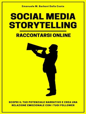 cover image of Social Media Storytelling--Raccontarsi Online